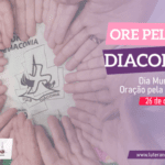 Oração pela Diaconia - Outubro