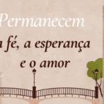 Permanecem a fé