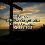 10 Anos Declaração Conjunta sobre Graça e Justificação