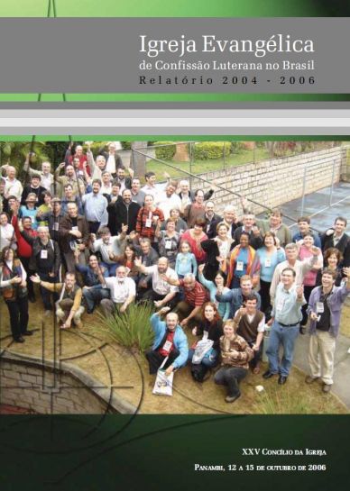 Relatório Direção da Igreja - Concílio da igreja - 2006