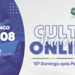 Culto Nacional Online 06 08 2023