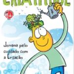 Criatitude - Jovens pelo cuidado com a Criação