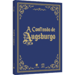 A-Confissão-de-Augsburgo
