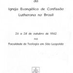 IV Concílio Eclesiástico da Igreja Evangélica de Confissão Luterana no Brasil - Relatórios