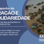 Campanha de Solidariedade 2024 - enchentes no Rio Grande do Sul