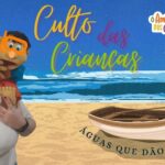 Culto das Crianças junho 2024