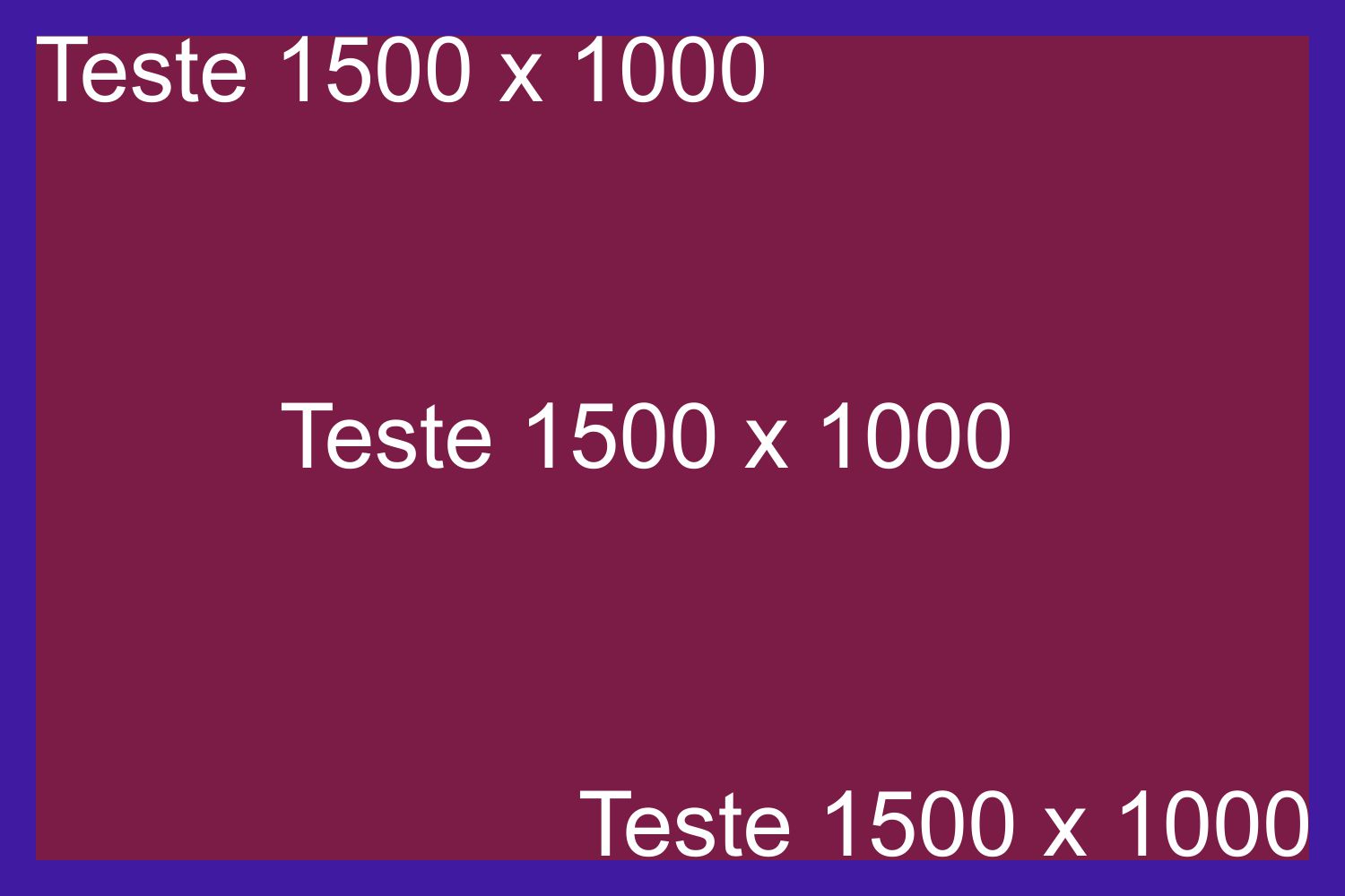 teste 1500 x 1000